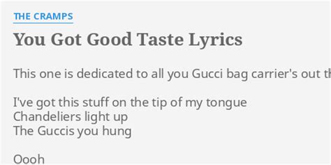 you got good taste lyrics